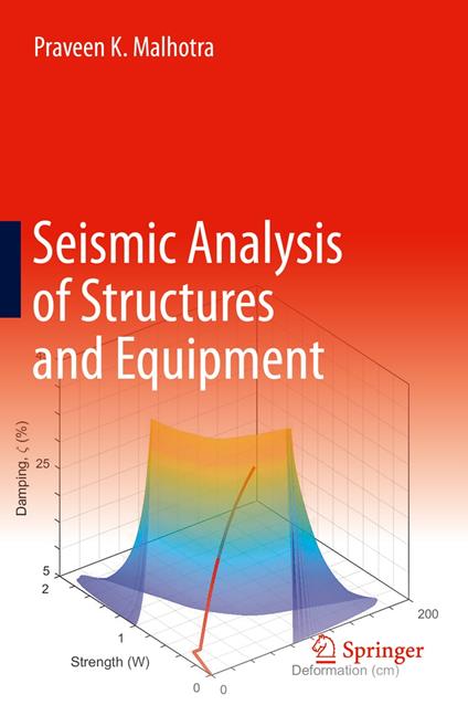 Seismic Analysis of Structures and Equipment