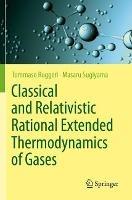 Classical and Relativistic Rational Extended Thermodynamics of Gases