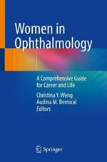 Women in Ophthalmology: A Comprehensive Guide for Career and  Life