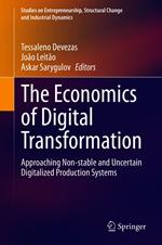 The Economics of Digital Transformation