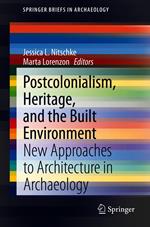 Postcolonialism, Heritage, and the Built Environment