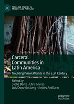 Carceral Communities in Latin America