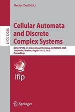 Cellular Automata and Discrete Complex Systems: 26th IFIP WG 1.5 International Workshop, AUTOMATA 2020, Stockholm, Sweden, August 10–12, 2020, Proceedings