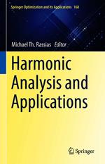 Harmonic Analysis and Applications