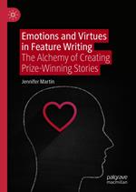 Emotions and Virtues in Feature Writing