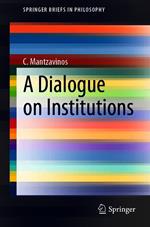 A Dialogue on Institutions