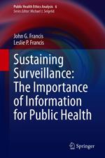 Sustaining Surveillance: The Importance of Information for Public Health