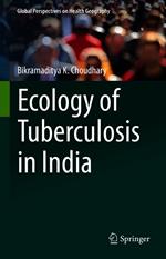 Ecology of Tuberculosis in India