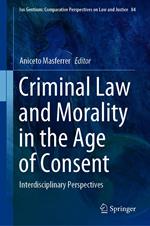 Criminal Law and Morality in the Age of Consent