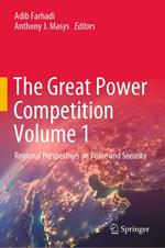 The Great Power Competition Volume 1