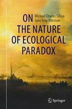 On the Nature of Ecological Paradox