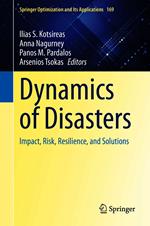 Dynamics of Disasters