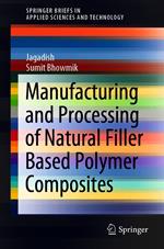 Manufacturing and Processing of Natural Filler Based Polymer Composites