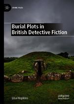 Burial Plots in British Detective Fiction