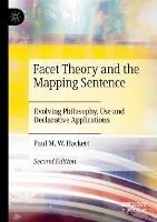 Facet Theory and the Mapping Sentence: Evolving Philosophy, Use and Declarative Applications