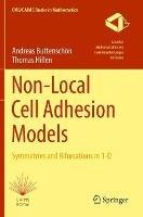 Non-Local Cell Adhesion Models: Symmetries and Bifurcations in 1-D