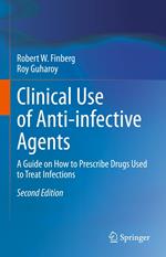 Clinical Use of Anti-infective Agents