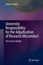 University Responsibility for the Adjudication of Research Misconduct