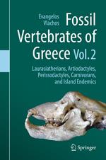 Fossil Vertebrates of Greece Vol. 2