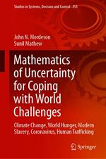 Mathematics of Uncertainty for Coping with World Challenges