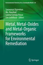 Metal, Metal-Oxides and Metal-Organic Frameworks for Environmental Remediation