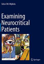 Examining Neurocritical Patients