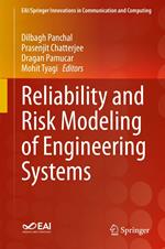 Reliability and Risk Modeling of Engineering Systems