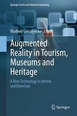 Augmented Reality in Tourism, Museums and Heritage