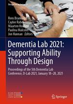 Dementia Lab 2021: Supporting Ability Through Design