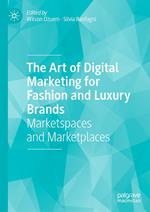 The Art of Digital Marketing for Fashion and Luxury Brands