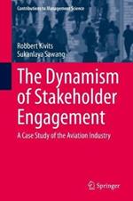 The Dynamism of Stakeholder Engagement: A Case Study of the Aviation Industry