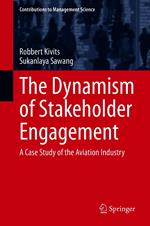 The Dynamism of Stakeholder Engagement