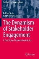 The Dynamism of Stakeholder Engagement: A Case Study of the Aviation Industry