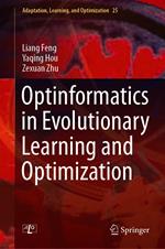 Optinformatics in Evolutionary Learning and Optimization