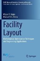 Facility Layout: Mathematical Optimization Techniques and Engineering Applications