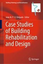 Case Studies of Building Rehabilitation and Design