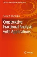 Constructive Fractional Analysis with Applications