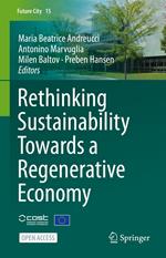 Rethinking Sustainability Towards a Regenerative Economy