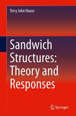 Sandwich Structures: Theory and Responses