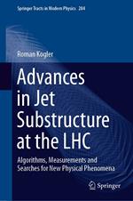 Advances in Jet Substructure at the LHC