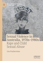 Sexual Violence in Australia, 1970s–1980s