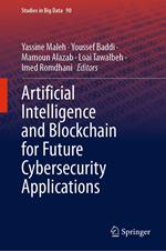 Artificial Intelligence and Blockchain for Future Cybersecurity Applications