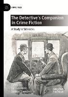 The Detective's Companion in Crime Fiction: A Study in Sidekicks