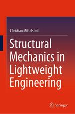 Structural Mechanics in Lightweight Engineering