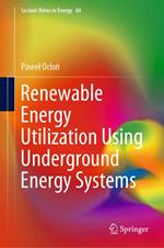 Renewable Energy Utilization Using Underground Energy Systems