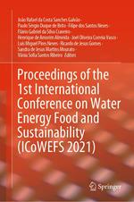 Proceedings of the 1st International Conference on Water Energy Food and Sustainability (ICoWEFS 2021)