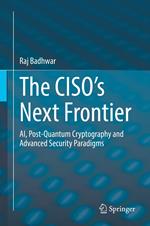 The CISO’s Next Frontier