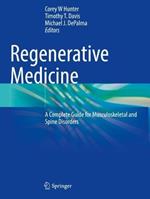 Regenerative Medicine: A Complete Guide for Musculoskeletal and Spine Disorders