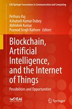 Blockchain, Artificial Intelligence, and the Internet of Things