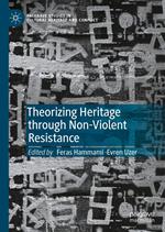 Theorizing Heritage through Non-Violent Resistance